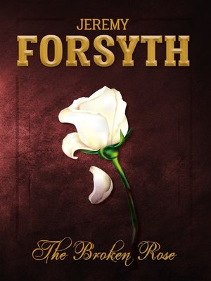 cover image of The Broken Rose